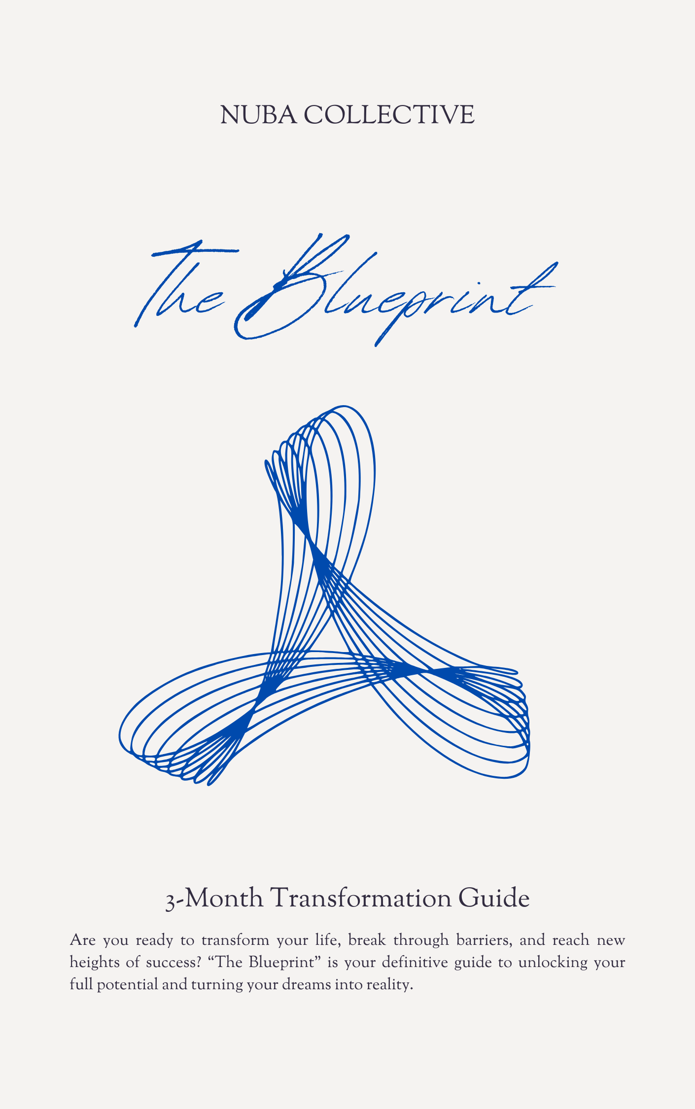 Cover of 'The Blueprint' 3-Month Transformation Guide by Nuba Collective with blue abstract design on a white background.